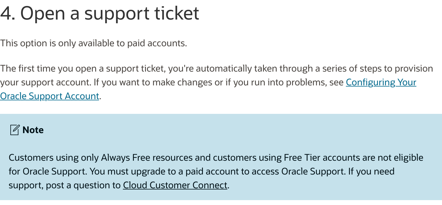 Oracle Support Center says only paid accounts can open support
tickets